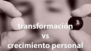 ❌ diferencia CRECIMIENTO PERSONAL y TRANSFORMACIÓN ❌