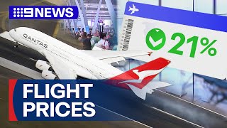 Prices of international economy airfares starting to come down | 9 News Australia