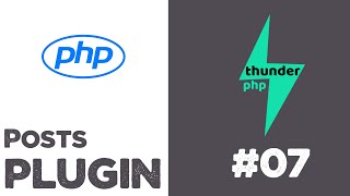 Posts plugin for thunderPHP Framework #07 | Displaying posts | Quick programming tutorial