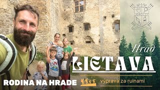 Hrad Lietava rodina na hrade výprava za ruinami