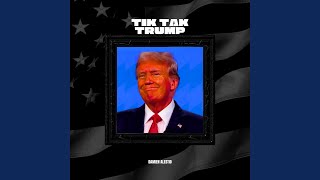 Tiktak Trump