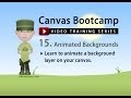 Canvas Bootcamp 15 - Animated Background Layers