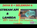 Java 8 Stream API + Selenium 4 - Real Time 20+ Example | Part - 1