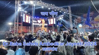 Dr. Baba Saheb Ambedkar jayenti #2024 #bhimjayanti #jalgaon #mh19