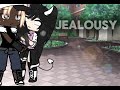 jealousy….