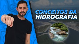 HIDROGRAFIA - CONCEITOS IMPORTANTES (aula completa)