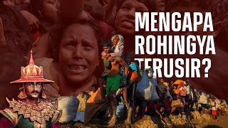 SEJARAH ROHIINGYA | Mengapa Etnis Rohingya Diusir Dari Myanmar?