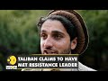 Afghanistan Resistance Chief Ahmad Massoud in talks with Taliban? | World English News