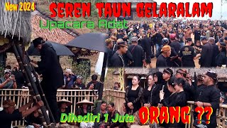 FULL VIDEO !!! SEREN TAUN KASEPUHAN GELAR ALAM ABAH UGI  2024