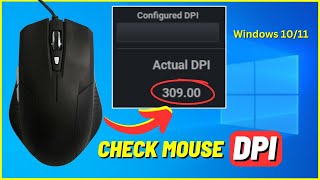 How to Check Your Mouse DPI in Windows 10/11 (PC)