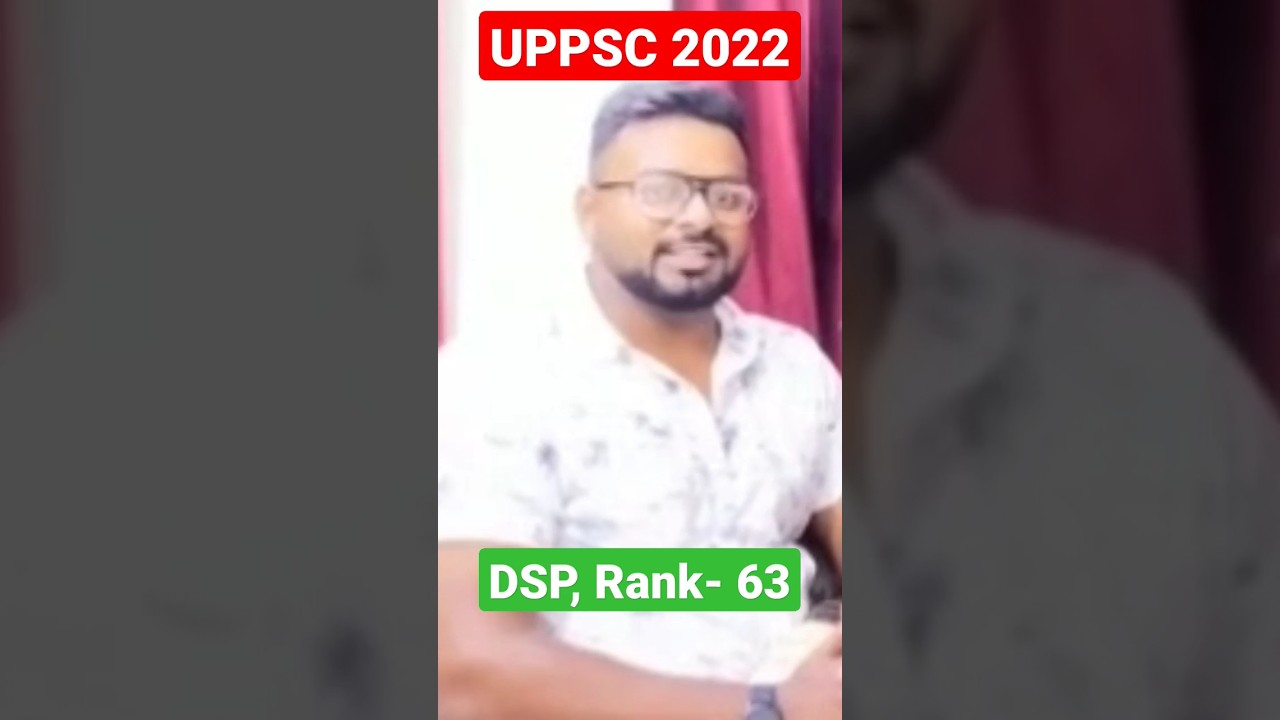 DSP Uppsc 2022 Topper Anstariksh Kumar Preparation Tips Strategy Uppcs ...