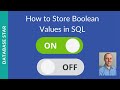 SQL Boolean: How to Store a Boolean in an SQL Database (Many Vendors)