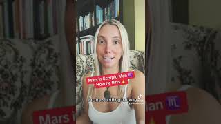 Mars in Scorpio ♏️ Man. How he flirts 🔥