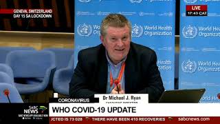 Coronavirus I World Health Organisation gives COVID-19 update