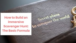 How to Build a Treasure/Scavenger Hunt: The Basic Formula