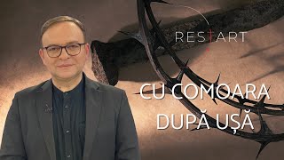 PROIECTUL RESTART - COMOARA DE DUPĂ UȘĂ - mesaj Cornel Dărvășan