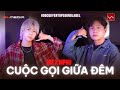 Cuộc gọi giữa đêm - Nis x mPhu | Top Sound Label