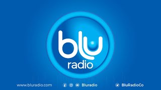 EN VIVO: SEÑAL DE BLU RADIO, LA ALTERNATIVA (30 DE MAYO DE 2023)