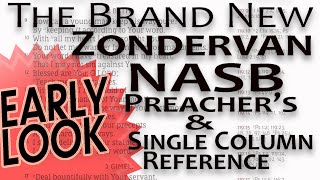 EARLY LOOK / Zondervan NASB Preacher's Bible and Single Column Reference (SCR) Layouts