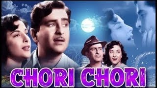 Chori Chori - 1956 - Hindi Classical Movie - Raj Kappor, Nargis Movie