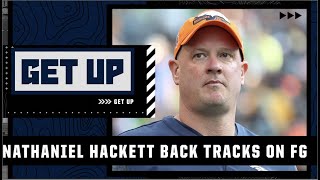 Nathaniel Hackett back tracks on Broncos' FG attempt 😅 | Get Up