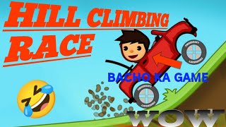 BACHO KA GAME(HILL CLIMB RACING)🤣🤣WAS FUNNY