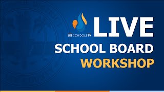 School Board Workshop: February 10, 2026