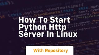 How to start python http server in linux
