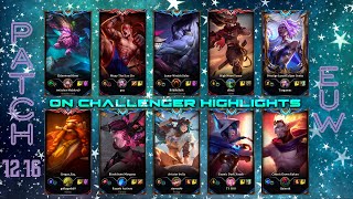 EUW Challenger Match #520 Highlights Patch 12.16