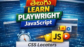 Playwright CSS Locators Explained with Examples | Playwright JavaScript Telugu Tutorial