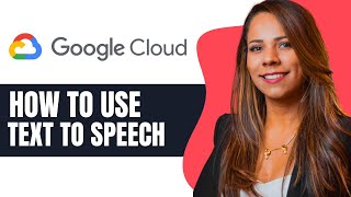 How to USE GOOGLE CLOUD TEXT TO SPEECH (Latest Update)