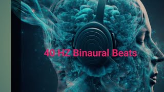 Pure 40 HZ Binaural Beats: The Frequency for focus for2minites