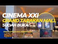 Cinema XXI Grand Tarakan Mall sudah buka ‼️