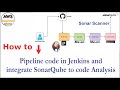 🔴 How to Pipeline code in Jenkins and integrate SonarQube to code analysis | Jenkins Sonar Scanner