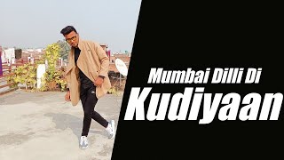 Mumbai Dilli Di Kudiyaan | Student Of The Year 2 | Tiger Shroff & Ananya- Dance Cover By-Aman Singh