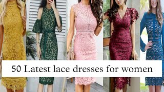 50 latest lace dresses for women||Dress patterns for women