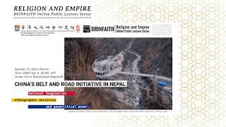 Galen Murton: China’s Belt and Road Initiative in Nepal