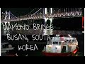 Watch Diamond Bridge in  Busan South korea @maritvofficial8449