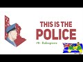 This is the Police #8 - Robespierre