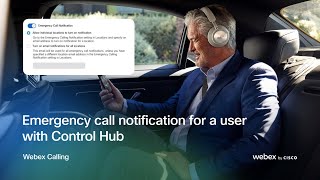 Emergency call notifications for a user with Control Hub