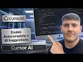 How To Enable Autocomplete + AI Suggestions In Cursor AI (2026 Guide)