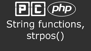 PHP beginners tutorial 23 - string functions, strpos