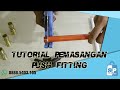 TUTORIAL Pemasangan Push Fitting RIFENG INDONESIA