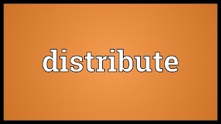 Distribute Meaning