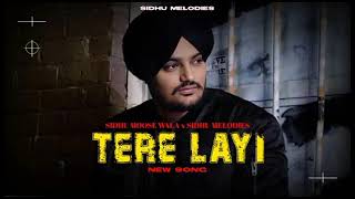 Tere Layi Sidhu moose Wala| New song Sidhu moose Wala ❤️@SidhuMooseWalaOfficial @YouTube