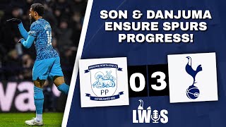Son & Danjuma Ensure Spurs Progress | Preston 0-3 Tottenham (FA Cup 4th Round) | Post-Match Analysis
