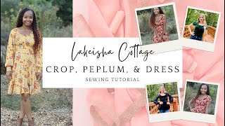 How to Sew a Cottage Dress - Lakeisha Crop, Peplum, and Dress Sew Along Tutorial