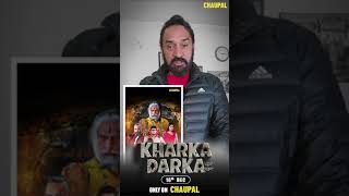 DILAWAR SIDHU | DIRECTOR | KHARKA DARKA FILM | NEW PUNJABI FILM | CHAUPAL