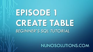 SQL Server - Create Table (Episode 1)