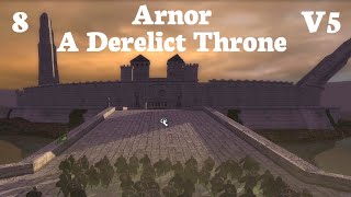 DaC V5 - Arnor (ND) 8: A Derelict Throne